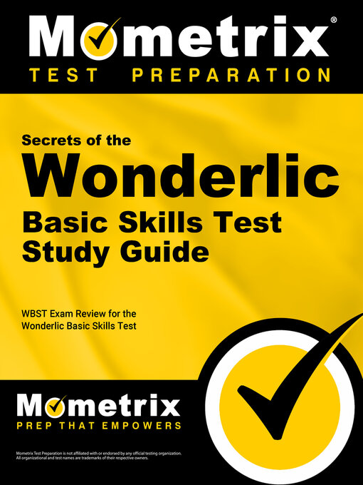 Title details for Secrets of the Wonderlic Basic Skills Test Study Guide by WBST Exam Secrets Test Prep Team - Available